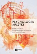 Okładka książki pt. "Psychologia muzyki - redakcja naukowa Maria Chełkowska-Zacharewicz, Julia Kaleńska-Rodzaj