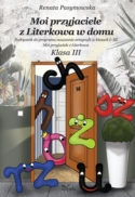 Zdjęcie okładki książki, pt. "Moi przyjaciele z Literkowa w domu :podręcznik do programu nauczania ortografii w klasach I-III".