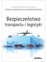 Zdjęcie okładki książki, pt. "Bezpieczeństwo transportu i logistyki ".