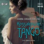Zdjęcie okładki audiobooka, pt. "Kossakowie tango" - półnaga piękna młoda kobieta pozuje do aktu malarzowi.
