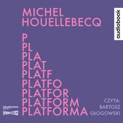 Okładka audiobooka pt. "Platforma".