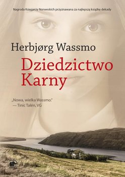 Okładka książki, pt."Dziedzictwo Karny" - autor: Herbjørg Wassmo