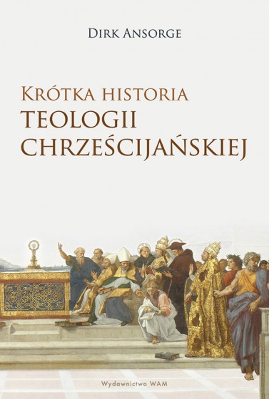 Zdjęcie okładki książki, pt. "Krótka historia teologii chrześcijańskiej ".