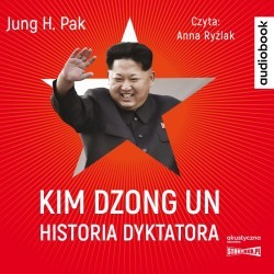 Okładka audiobooka, pt. "Kim Dzong Un"