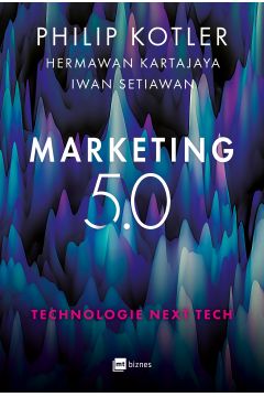 Okładka książki, pt. "Marketing 5.0 : technologie next tech "