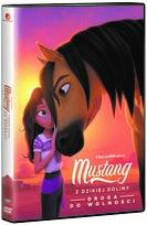 Okładka filmu, pt. " Mustang z Dzikiej Doliny : Droga do wolności "