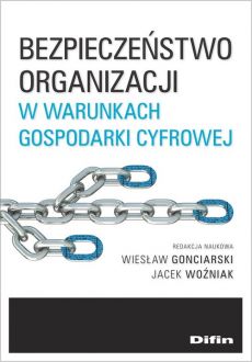 Okładka ksiązki, pt. "Bezpieczeństwo organizacji w warunkach gospodarki cyfrowej".