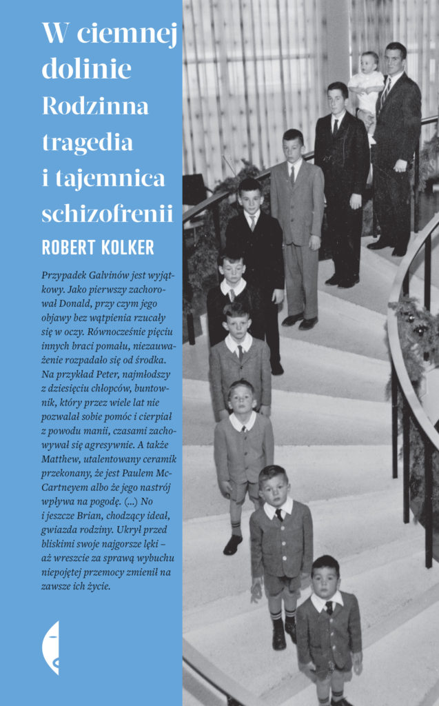 Okładka książki, pt. " W ciemnej dolinie : rodzinna tragedia i tajemnica schizofrenii ".