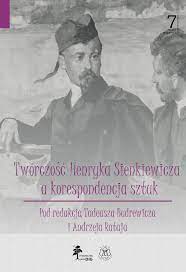 Okładka książki, pt. "Twórczość Henryka Sienkiewicza a korespondencja sztuk".