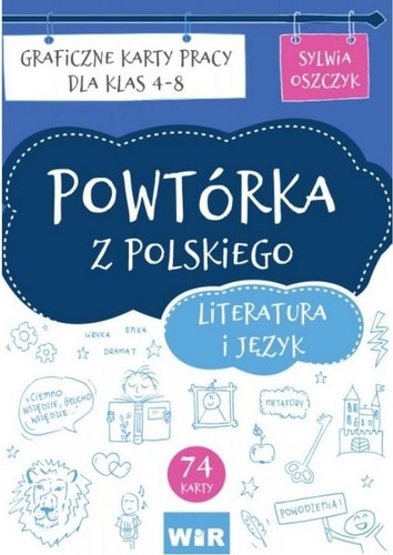 Okładka książki, pt. "Powtórka z polskiego : literatura i język : graficzne karty pracy dla klas 4-8  ".