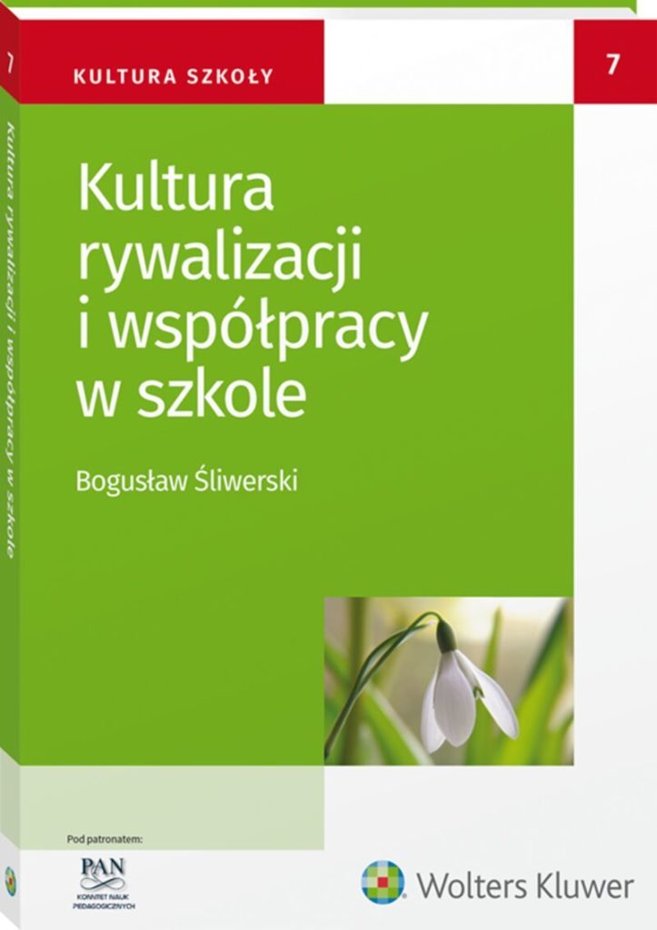 Okładka książki, pt. "Kultura rywalizacji i współpracy w szkole .
