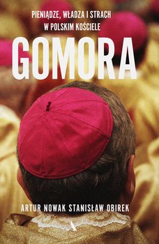 Zdjęcie okładki książki, pt. "Gomora - pieniądze, władza i strach w polskim kościele".
