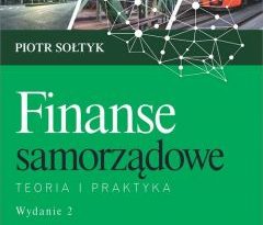 Okładka książki, pt. "Finanse samorządowe : teoria i praktyka "