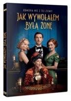 Okładka filmu, pt. " Jak wywołałem byłą żonę "