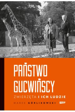 Okładka książki, pt. "Państwo Gucwińscy"