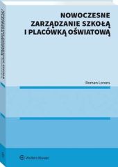 Okładka książki, pt. "Nowoczesne zarządzanie szkołą i placówką oświatową ".