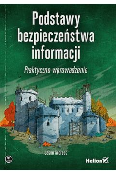 Okładka książki, pt. "Podstawy bezpieczeństwa informacji".