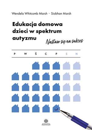 Okładka książki, pt. "Edukacja domowa dzieci w spektrum autyzmu".
