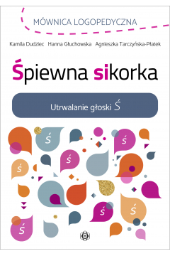 Okładka książki, pt. " Spiewka sikorka".