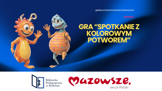 Gra edukacyjna „Spotkanie z kolorowym potworem”