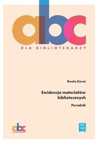 Okładka książki, pt. "Ewidencja materiałów bibliotecznych : poradnik".