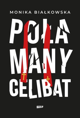 Okładka książki, pt. "Połamany celibat".