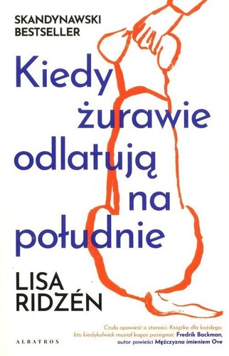 Okładka książki, pt. "Kiedy żurawie odlatują na południe".