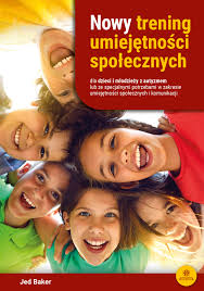 okładka książki, pt. "Nowy trening umiejętności społecznych ".