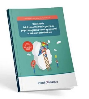 okłada książki pt. "Udzielanie i dokumentowanie pomocy psychologiczno-pedagogicznej w szkole i przedszkolu".