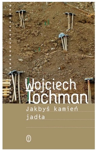 okładka książki, pt. "Jakbyś kamień jadła".