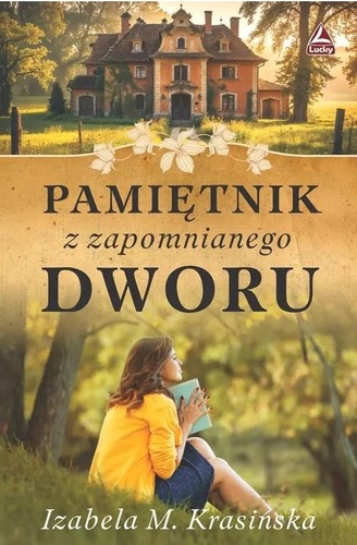 okładka ksiązki, pt. "Pamiętnik z zapomnianego dworu".