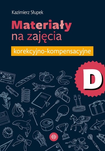 okładka książki pt. "Materiały na zajęcia korekcyjno-kompensacyjne : [część] D".