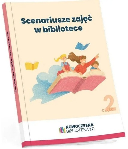 okładka książki, pt. "Scenariusze zajęć w bibliotece. Cz. 2".