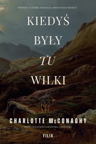 okładka książki, pt. "Kiedyś były tu wilki".