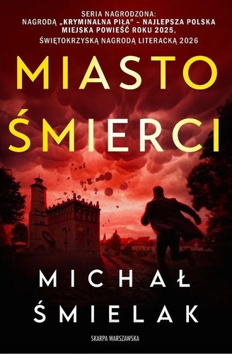 okładka książki, pt. "Miasto śmierci".