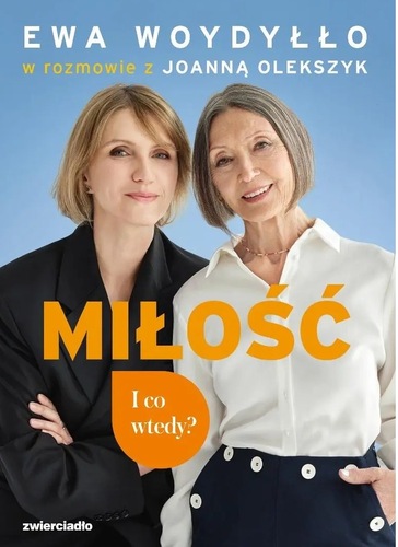 okładka książki, pt. "Miłość : i co wtedy?".