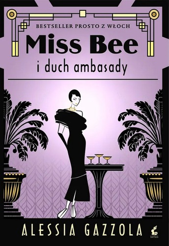 okładka książki, pt. "Miss Bee i duch ambasady".